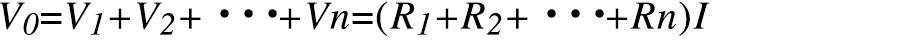 V0=V1+V2+・・・+Vn=(R1+R2+・・・+Rn)I